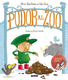 PUDOR AL ZOO | 9788448861049 | SMALLMAN, STEVE ; GREY, ADA
