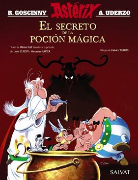 ASTERIX : EL SECRETO DE LA POCION MAGICA | 9788469626160 | GAY, OLIVIER ; TARRIN, FABRICE