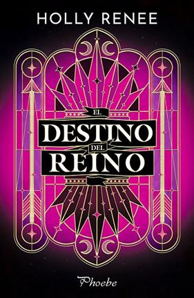 DESTINO DEL REINO, EL | 9791387787561 | RENEE, HOLLY