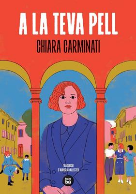 A LA TEVA PELL | 9788410860513 | CARMINATI, CHIARA