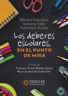 DEBERES ESCOLARES, EN EL PUNTO DE MIRA, LOS | 9788433032102 | REGUEIRO FERNÁNDEZ, BIBIANA ; VALLE ARIAS, ANTONIO ; ALONSO RUIDO, PATRICIA