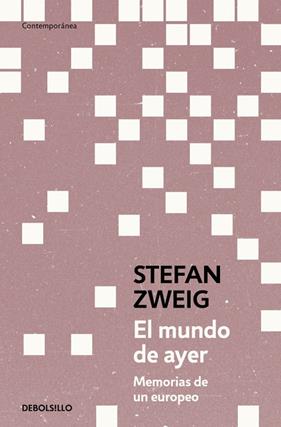 MUNDO DE AYER, EL | 9788466378970 | ZWEIG, STEFAN