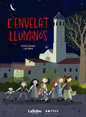 ENVELAT LLUMINÓS, L' | 9788410255555 | CANOSA, ORIOL ; MIRÓ BATLLE, LALI