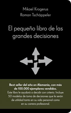 PEQUEÑO LIBRO DE LAS GRANDES DECISIONES | 9788415320036 | KROGERUS, MIKAEL ; TSCHAPPELER