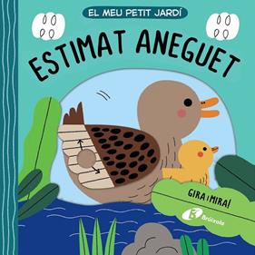 MEU PETIT JARDÍ, EL :  ESTIMAT ANEGUET | 9788413491516 | BELLON, TERESA