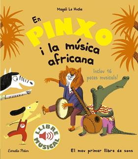 EN PINXO I LA MUSICA AFRICANA | 9788491374299 | HUCHE, MAGALI LE