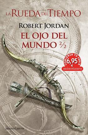 RUEDA DEL TIEMPO: EL OJO DEL MUNDO 2/2, LA | 9788445013717 | JORDAN, ROBERT