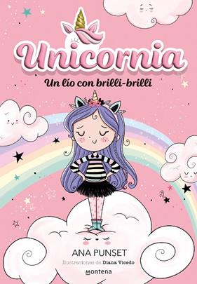 UNICORNIA 1 : UN LÍO CON BRILLI-BRILLI | 9788418798580 | PUNSET, ANA ; VICEDO, DIANA