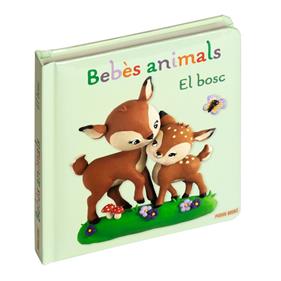 BEBES DELS ANIMALS EL BOSC | 9788410514171 | BELINEAU, NATHALIE