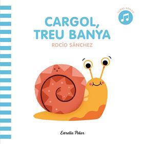 CARGOL TREU BANYA | 9788413890098 | SANCHEZ, ROCIO