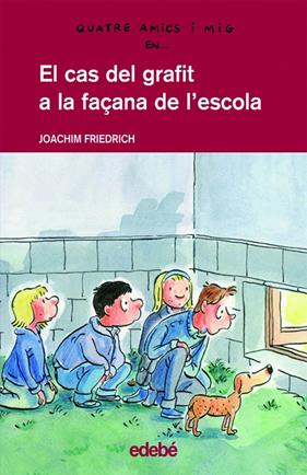CAS DEL GRAFIT A LA FAÇANA DE L'ESCOLA, EL | 9788423657957 | FRIEDRICH, JOACHIM