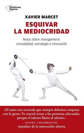 ESQUIVAR LA MEDIOCRIDAD | 9788417114350 | MARCET, XAVIER