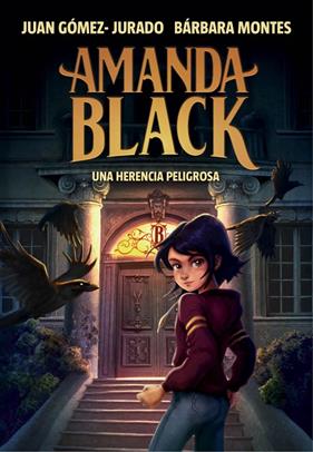 AMANDA BLACK 1 : UNA HERENCIA PELIGROSA | 9788417921378 | GOMEZ-JURADO, JUAN ; MONTES, BARBARA
