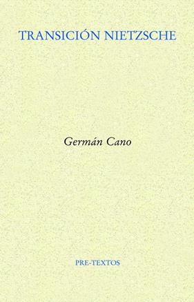 TRANSICION NIETZSCHE | 9788417830991 | CANO, GERMAN