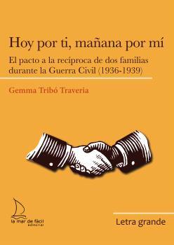 HOY POR TI, MAÑANA POR MÍ | 9788410371231 | TRIBÓ TRAVERIA,GEMMA