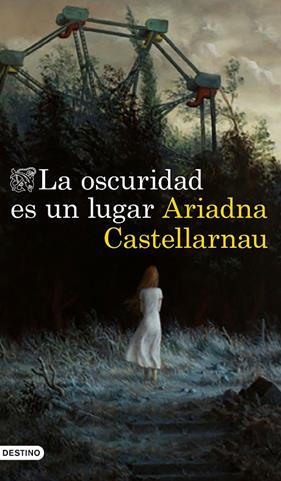 OSCURIDAD ES UN LUGAR, LA | 9788423357550 | CASTELLARNAU, ARIADNA