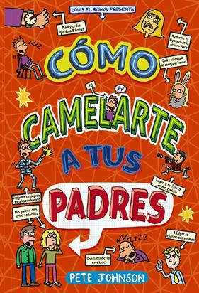 CÓMO CAMELARTE A TUS PADRES | 9788469663004 | JOHNSON, PETE