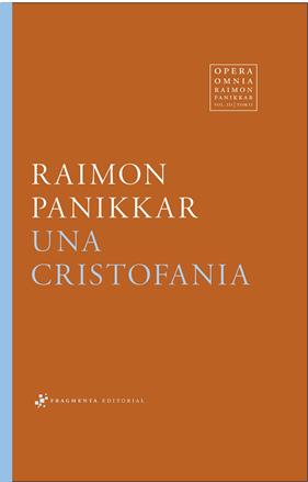 UNA CRISTIFANIA | 9788417796372 | PANIKKAR, RAIMON