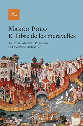 LLIBRE DE LES MERAVELLES, EL | 9788410488311 | MARCO POLO ; FORCANO, MANUEL ; ARDOLINO, FRANCESCO