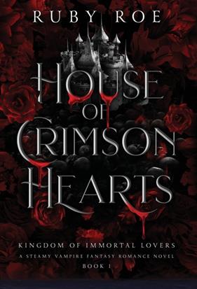HOUSE OF CRIMSON HEARTS | 9781913236830 | ROE, RUBY