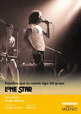 DEJADME QUE OS CUENTE ALGO DEL GRUPO LONE STAR | 9788497439909 | GENÉ VIRGILI, PERE/MARTOS MONTES, SERGIO