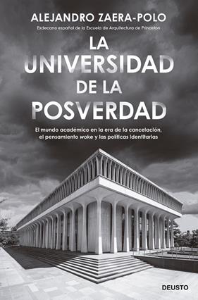 UNIVERSIDAD DE LA POSVERDAD, LA | 9788423434053 | ZAERA-POLO, ALEJANDRO