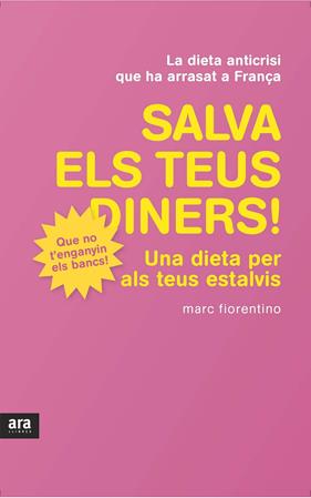 SALVA ELS TEUS DINERS : UNA DIETA PER ALS TEUS ESTALVIS | 9788415224426 | FIORENTINO, MARC