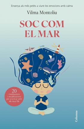 SOC COM EL MAR | 9788466432993 | MONTOLIU ESTEBAN, VILMA