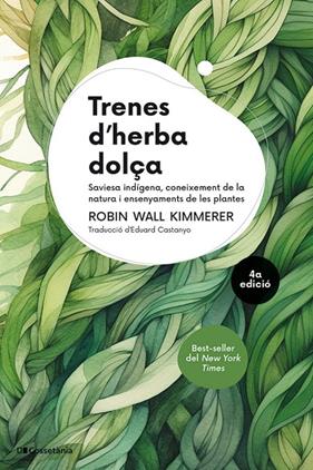 TRENES D'HERBA DOLÇA | 9788413565484 | KIMMERER, ROBIN WALL