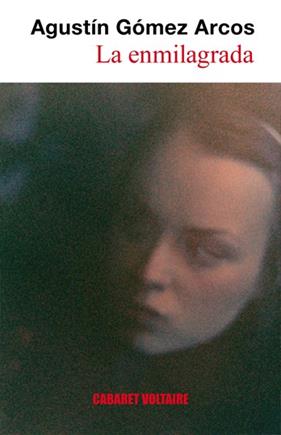 ENMILAGRADA, LA | 9788493664893 | GOMEZ ARCOS, AGUSTIN