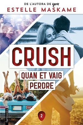 CRUSH 2 :  QUAN ET VAIG PERDRE | 9788419150158 | MASKAME, ESTELLE