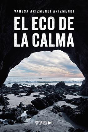 ECO DE LA CALMA, EL | 9791388010941 | ARIZMENDI ARIZMENDI, VANESA