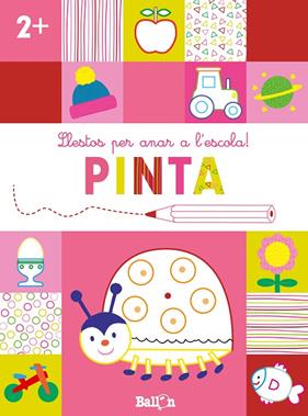 PINTA : LLESTOS PER ANAR A L' ESCOLA +2 | 9789403224923 | BALLON