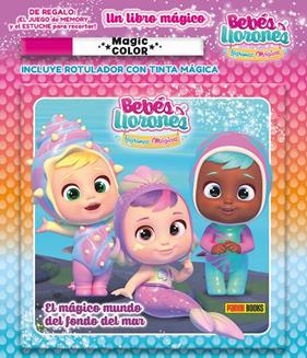 BEBE LLORONES : EL MÁGICO MUNDO DEL FONDO DEL MAR | 9788410511729