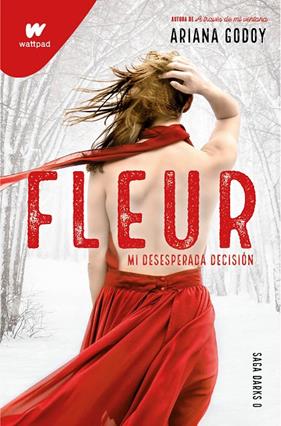 FLEUR : MI DESESPERADA DECISIÓN  | 9788418798719 | GODOY, ARIANA