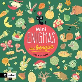 MINIENIGMAS DEL BOSQUE | 9788419889454 | ESCANDELL, VÍCTOR