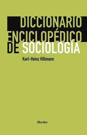 DICCIONARIO ENCICLOPEDICO DE SOCIOLOGIA | 9788425424304 | HILLMANN, KARL-HEINZ