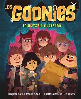 GOONIES : LA HISTORIA ILUSTRADA | 9791387574482 | VITALE, BROOKE ; SKAFFA, TEO