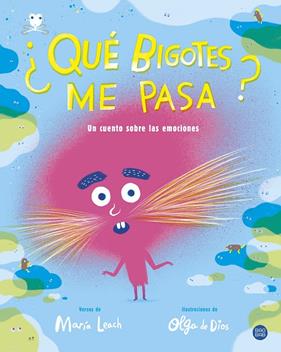 QUE BIGOTES ME PASA | 9788408206514 | LEACH, MARIA ; DIOS, OLGA DE