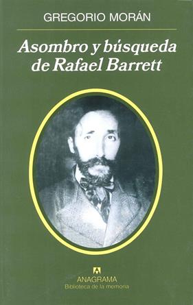 ASOMBRO Y BUSQUEDA DE RAFAEL BARRETT | 9788433907905 | MORAN, GREGORIO