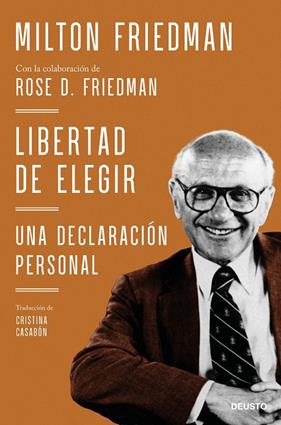 LIBERTAD DE ELEGIR | 9788423434183 | FRIEDMAN, MILTON ; FRIEDMAN, ROSE D.