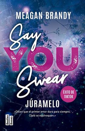 SAY YOU SWEAR (JÚRAMELO) | 9788427054165 | BRANDY, MEAGAN