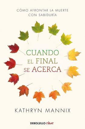 CUANDO EL FINAL SE ACERCA | 9788466348287 | MANNIX, KATHRYN