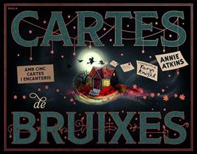 CARTES DE BRUIXES | 9788447956630 | ATKINS, ANNIE ; KNIGHT, TARYN