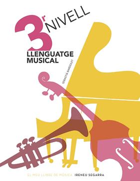 LLENGUATGE MUSICAL 3ER NIVELL | 9788498839135 | BARDOLET, SEBASTIA