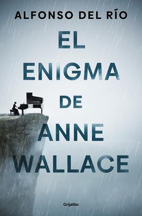 ENIGMA DE ANNE WALLACE, EL | 9788425371240 | RÍO, ALFONSO DEL