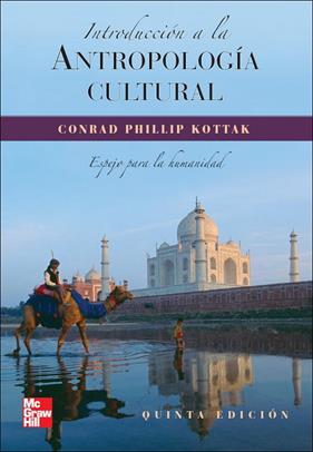 INTRODUCCIÓN A LA ANTROPOLOGIA CULTURAL | 9788448156077 | KOTTAK, CONRAD PHILLIP
