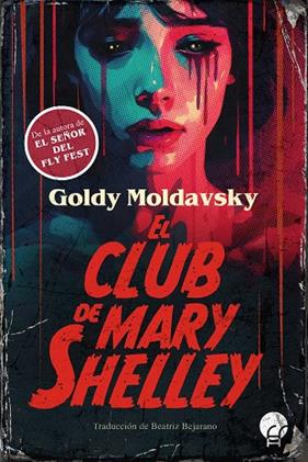 CLUB DE MARY SHELLEY, EL | 9788419472793 | MOLDAVSKY, GOLDY