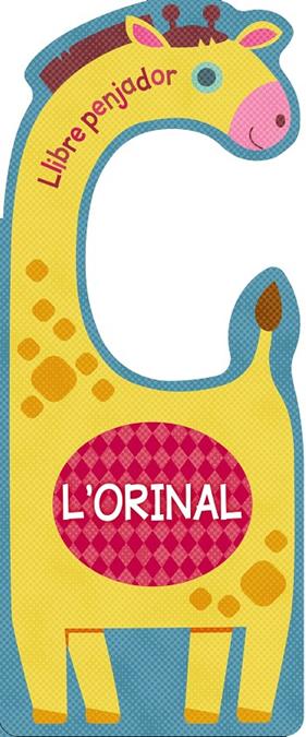 LLIBRE PENJADOR : L'ORINAL | 9788499063256