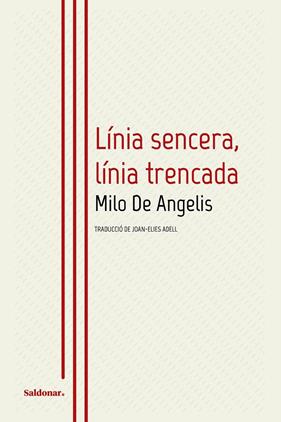 LÍNIA SENCERA, LÍNIA TRENCADA | 9788419571205 | DE ANGELIS, MILO